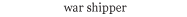 war shipper